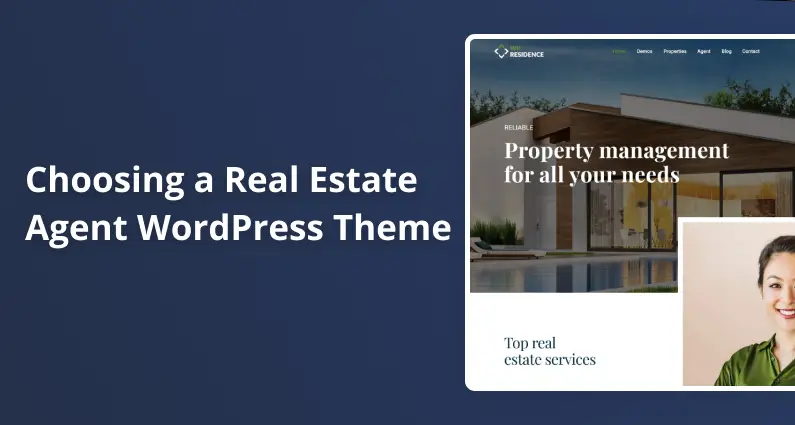 Choosing a Real Estate Agent WordPress Theme