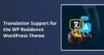 Translation Support for the WP Residence WordPress Theme