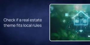 Check if a real estate theme fits local rules