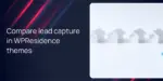 Compare lead capture in WPResidence themes