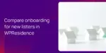 Compare onboarding for new listers in WPResidence