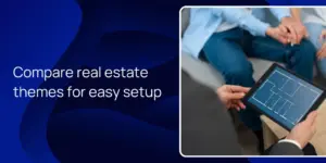Compare real estate themes for easy setup