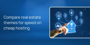 Compare real estate themes for speed on cheap hosting