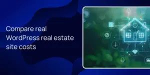 Compare real WordPress real estate site costs