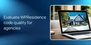 Evaluate WPResidence code quality for agencies