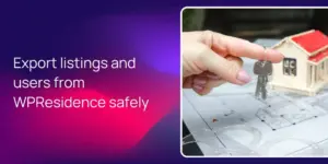 Export listings and users from WPResidence safely
