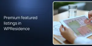 Premium featured listings in WPResidence