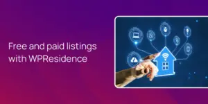 Free and paid listings with WPResidence