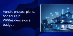 Handle photos, plans, and tours in WPResidence on a budget