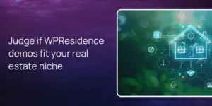 Judge if WPResidence demos fit your real estate niche