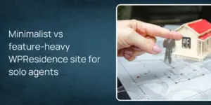 Minimalist vs feature-heavy WPResidence site for solo agents