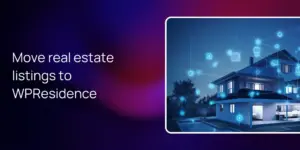 Move real estate listings to WPResidence
