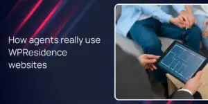 How agents really use WPResidence websites