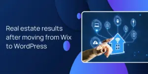 Real estate results after moving from Wix to WordPress