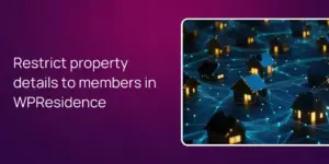 Restrict property details to members in WPResidence