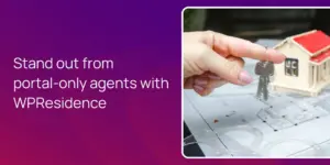 Stand out from portal-only agents with WPResidence