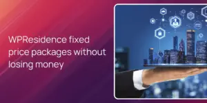 WPResidence fixed price packages without losing money