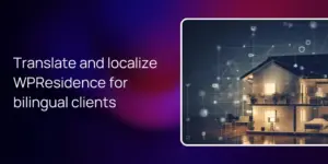 Translate and localize WPResidence for bilingual clients