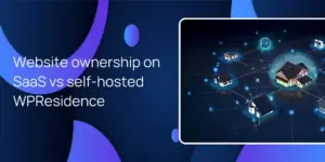 Website ownership on SaaS vs self‑hosted WPResidence