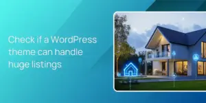 Check if a WordPress theme can handle huge listings