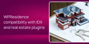 WPResidence compatibility with IDX and real estate plugins