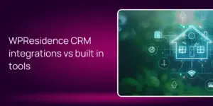 WPResidence CRM integrations vs built in tools