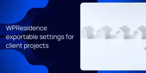 WPResidence exportable settings for client projects