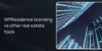 WPResidence licensing vs other real estate tools
