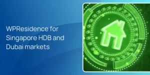 WPResidence for Singapore HDB and Dubai markets