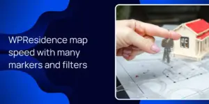 WPResidence map speed with many markers and filters