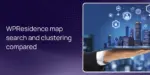 WPResidence map search and clustering compared