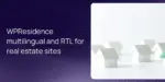 WPResidence multilingual and RTL for real estate sites