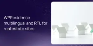 WPResidence multilingual and RTL for real estate sites