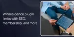 WPResidence plugin limits with SEO, membership, and more