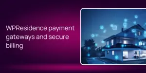 WPResidence payment gateways and secure billing