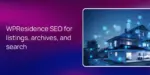 WPResidence SEO for listings, archives, and search