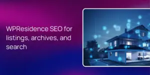 WPResidence SEO for listings, archives, and search