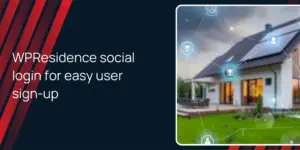 WPResidence social login for easy user sign-up