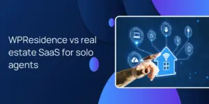 WPResidence vs real estate SaaS for solo agents