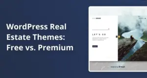 WordPress Real Estate Themes_ Free vs. Premium