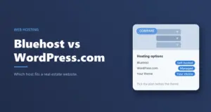 Bluehost vs WordPress.com for a real estate website: hosting comparison card