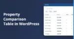 Property comparison table in WordPress showing listings sorted by price with beds and baths columns