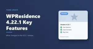WPResidence 4.22.1 update key features: release notes card